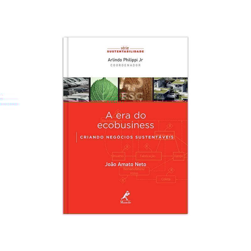 A ERA DO ECOBUSINESS: CRIANDO NEGÓCIOS SUSTENTÁVEIS