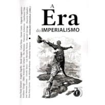 A ERA DO IMPERIALISMO