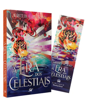 A ERA DOS CELESTIAIS - O DESFECHO ÉPICO DA DUOLOGIA