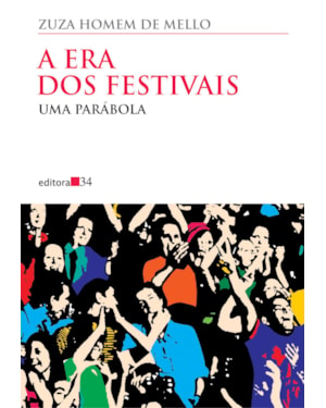 A era dos festivais: uma parábola