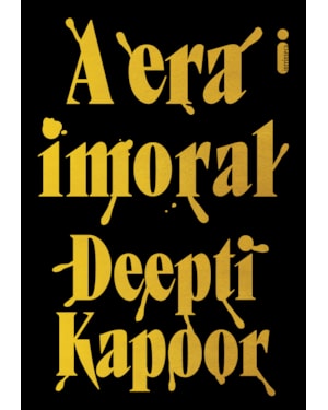 A ERA IMORAL