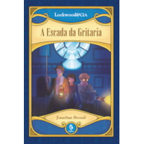 A ESCADA DA GRITARIA - LOCKWOOD & CIA