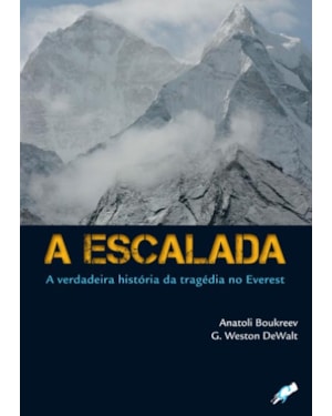 A escalada: a verdadeira história da tragédia no everest
