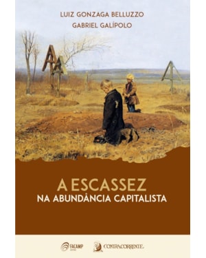 A escassez na abundância capitalista