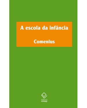A ESCOLA DA INFÂNCIA