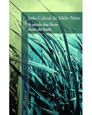 A ESCOLA DAS FACAS/ AUTO DO FRADE