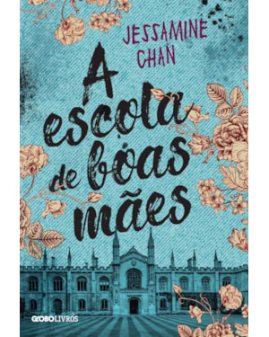 A ESCOLA DE BOAS MÃES