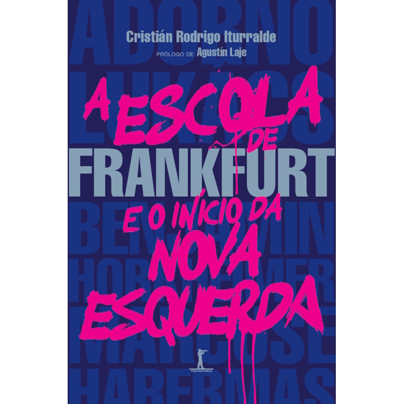 A ESCOLA DE FRANKFURT E O INÍCIO DA NOVA ESQUERDA