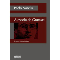 A ESCOLA DE GRAMSCI