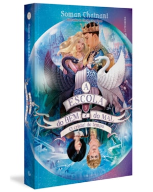 A ESCOLA DO BEM E DO MAL VOL. 5 (SUCESSO DA NETFLIX): O CRISTAL DO TEMPO