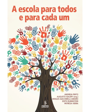A ESCOLA PARA TODOS E PARA CADA UM