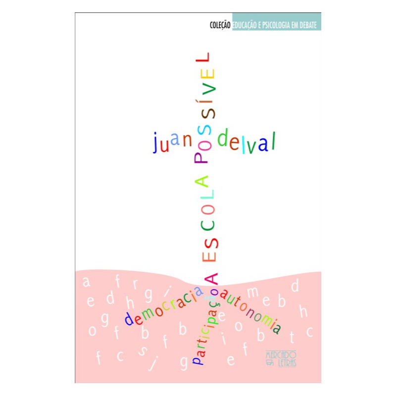 A escola possível: democracia, participação, autonomia