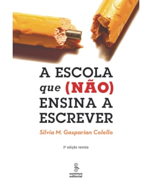 A ESCOLA QUE (NÃO) ENSINA A ESCREVER