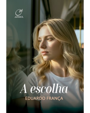 A ESCOLHA