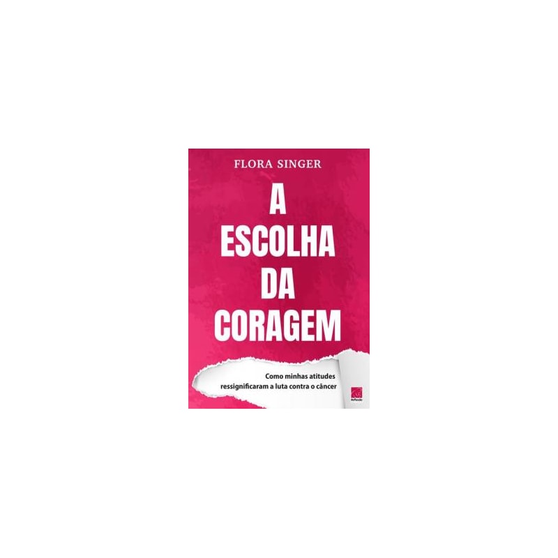 A ESCOLHA DA CORAGEM