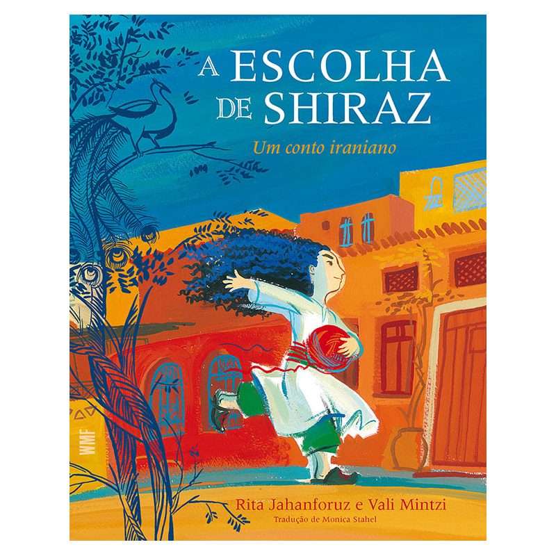 A ESCOLHA DE SHIRAZ: UM CONTO IRANIANO