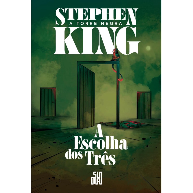 A ESCOLHA DOS TRÊS (NOVA EDIÇÃO): A TORRE NEGRA VOLUME 2