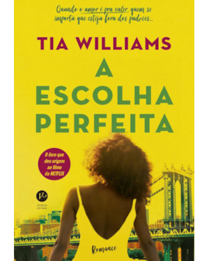 A ESCOLHA PERFEITA