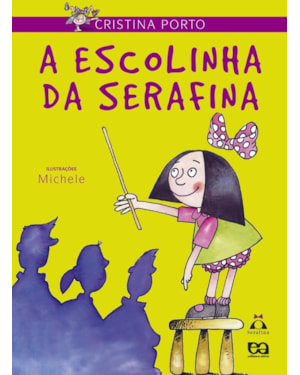 A ESCOLINHA DA SERAFINA