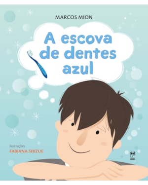 A ESCOVA DE DENTES AZUL