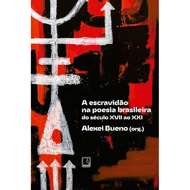 A ESCRAVIDÃO NA POESIA BRASILEIRA: DO SÉCULO XVII AO XXI