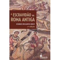 A escravidão na Roma antiga