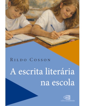 A ESCRITA LITERÁRIA NA ESCOLA