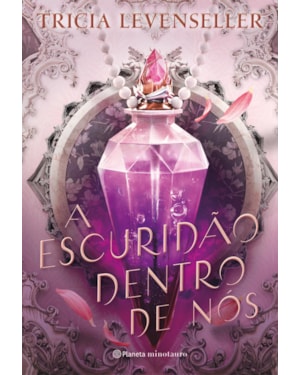 A ESCURIDÃO DENTRO DE NÓS: (COROA DE SOMBRAS #2)