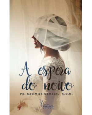 A ESPERA DO NOIVO