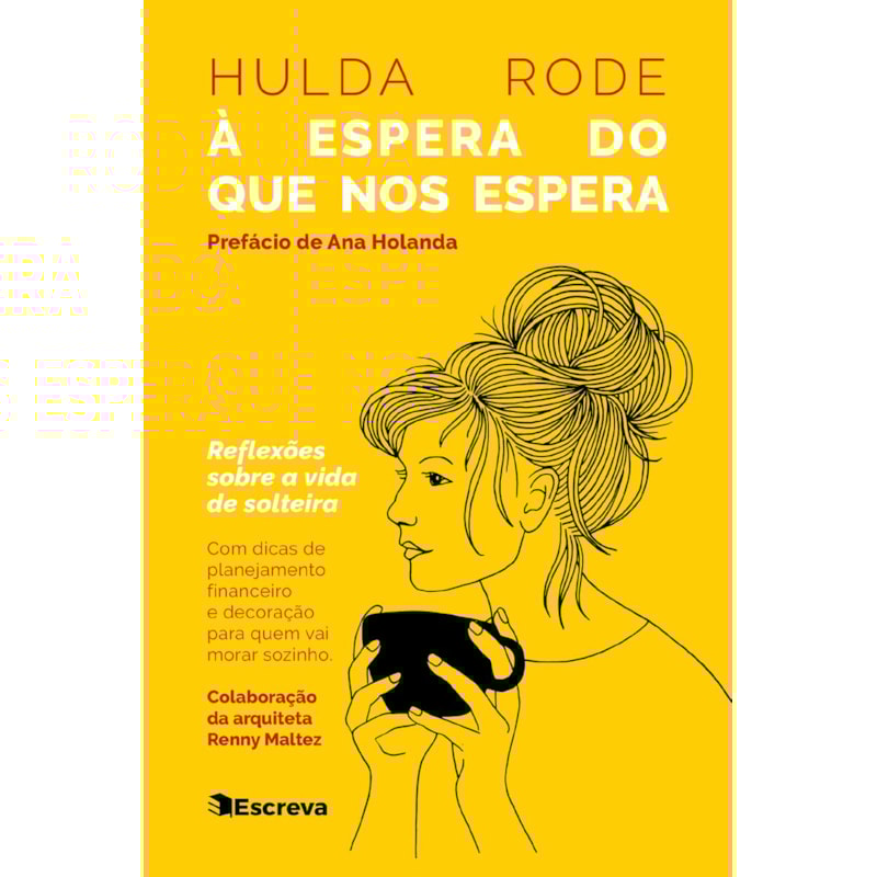 À ESPERA DO QUE NOS ESPERA: REFLEXÕES SOBRE A VIDA DE SOLTEIRA