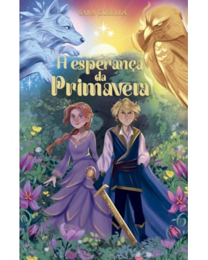 A ESPERANÇA DA PRIMAVERA - A CONTINUAÇÃO DE 
