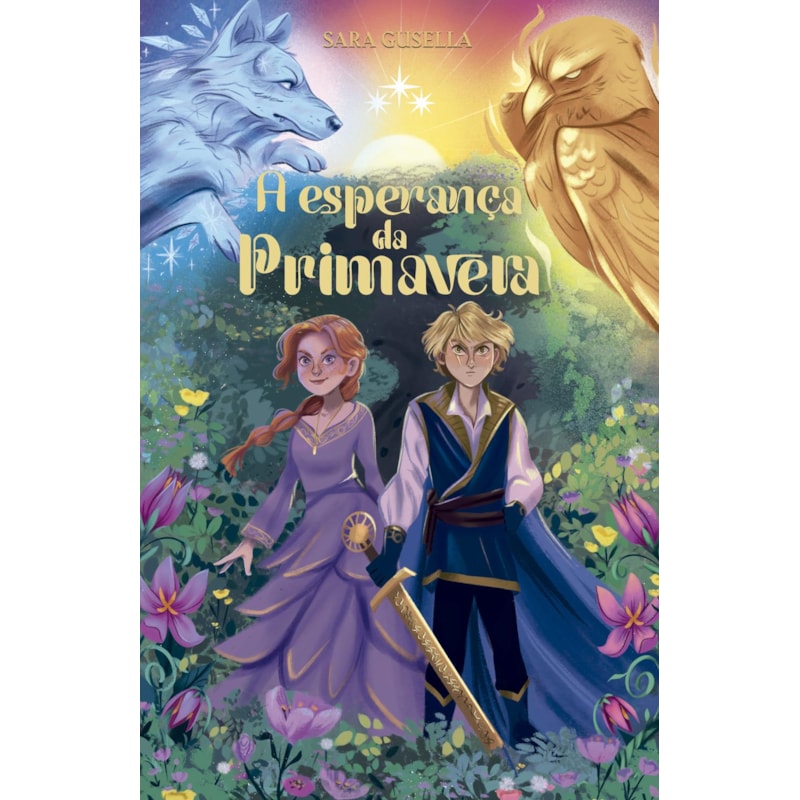 A ESPERANÇA DA PRIMAVERA - A CONTINUAÇÃO DE "A ESCOLHA DO VERÃO" E O SEGUNDO LIVRO DA SÉRIE A ORIGEM DAS ESTAÇÕES