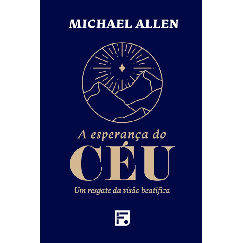 A ESPERANÇA DO CÉU: UM RESGATE DA VISÃO BEATÍFICA