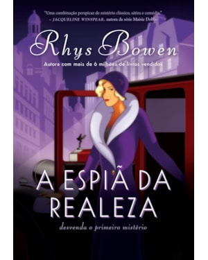 A ESPIÃ DA REALEZA (A ESPIÃ DA REALEZA - LIVRO 1)