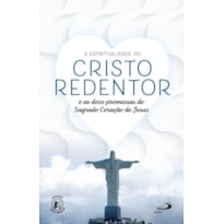 A Espiritualidade do Cristo Redentor