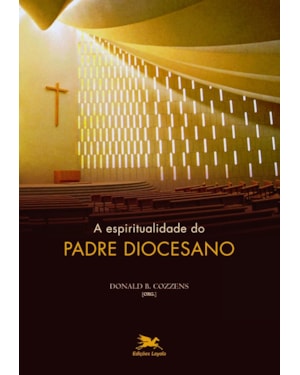 A ESPIRITUALIDADE DO PADRE DIOCESANO
