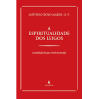 A ESPIRITUALIDADE DOS LEIGOS