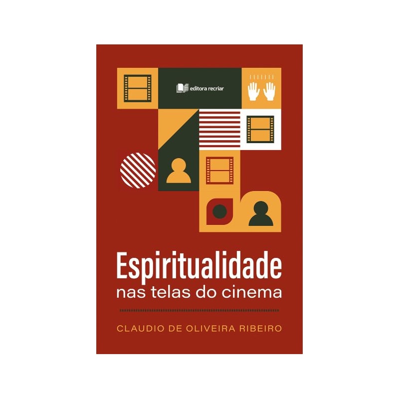 A ESPIRITUALIDADE NAS TELAS DE CINEMA