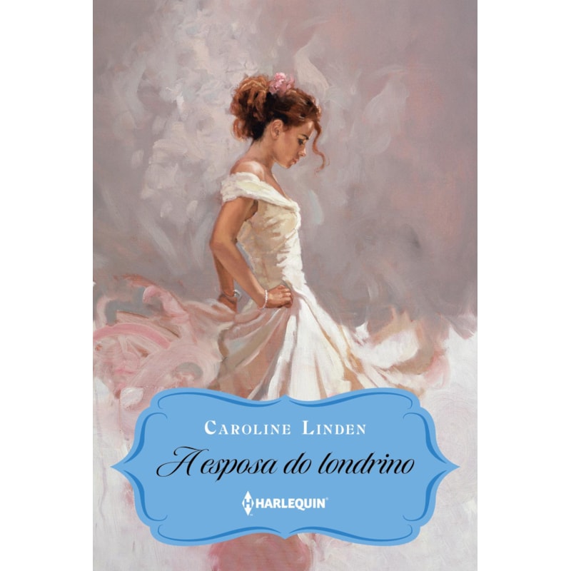 A ESPOSA DO LONDRINO (PROCURA-SE UM DUQUE - LIVRO 1)