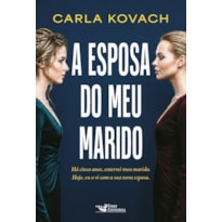 A ESPOSA DO MEU MARIDO