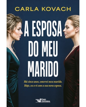 A ESPOSA DO MEU MARIDO