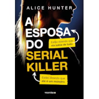 A ESPOSA DO SERIAL KILLER