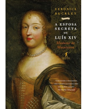 A ESPOSA SECRETA DE LUÍS XIV