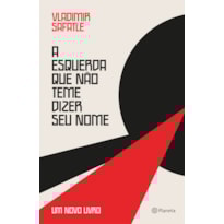 A ESQUERDA QUE NÃO TEME DIZER SEU NOME: UM NOVO LIVRO