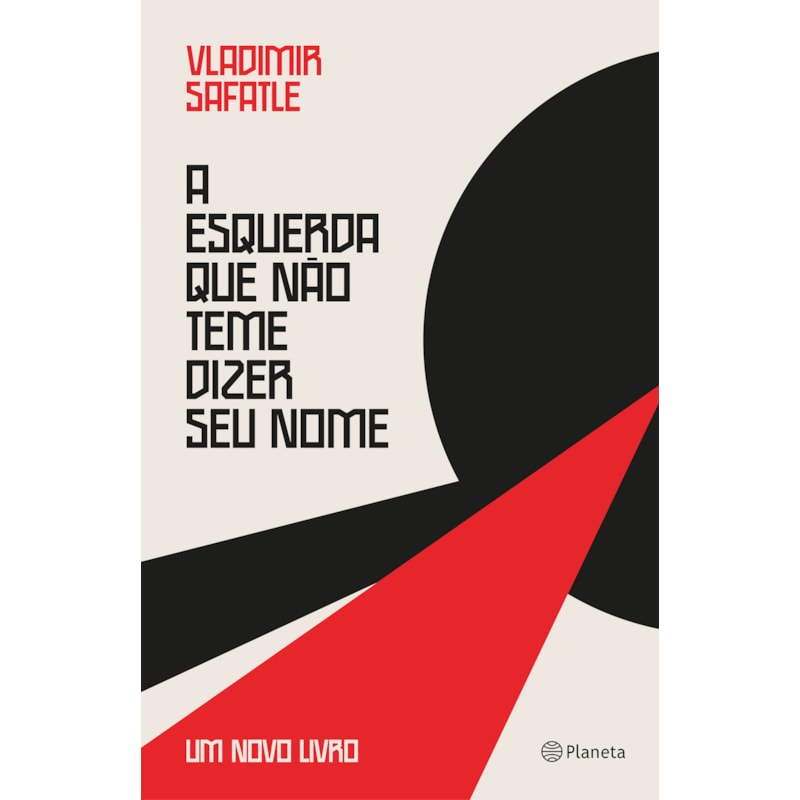 A ESQUERDA QUE NÃO TEME DIZER SEU NOME: UM NOVO LIVRO