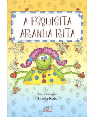 A esquisita aranha rita