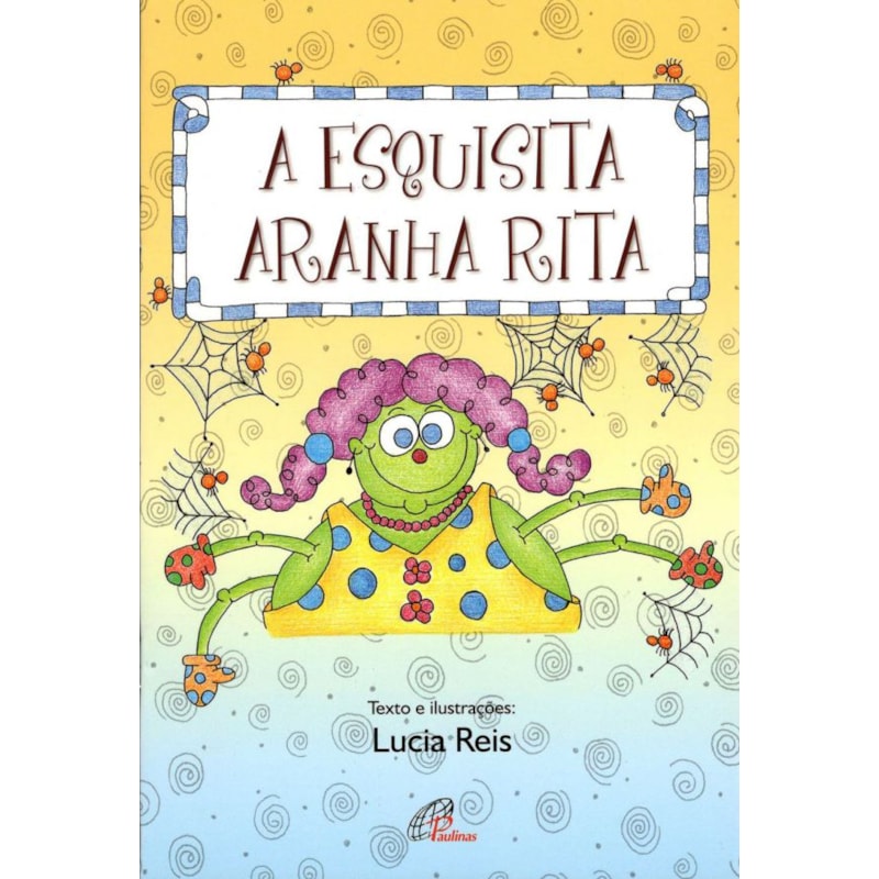 A esquisita aranha rita