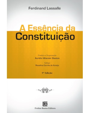 A ESSÊNCIA DA CONSTITUIÇÃO