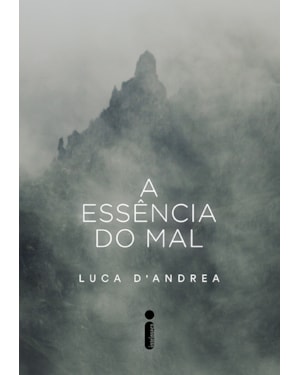 A ESSÊNCIA DO MAL