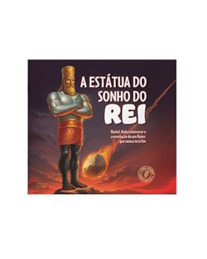 A ESTÁTUA DO SONHO DO REI - LIVRO PARA COLORIR